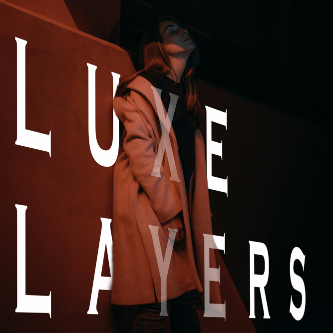 Luxe Layers